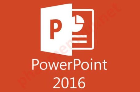 Tải PowerPoint 2016 Full và hướng dẫn cài đặt chi tiết