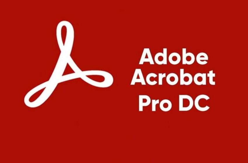  Tải Adobe Acrobat Pro DC 2024 Full + Hướng dẫn chi tiết