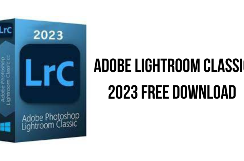  Tải phần mềm Adobe Photoshop Lightroom 2023