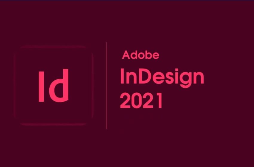  Tải phần mềm Adobe InDesign 2021