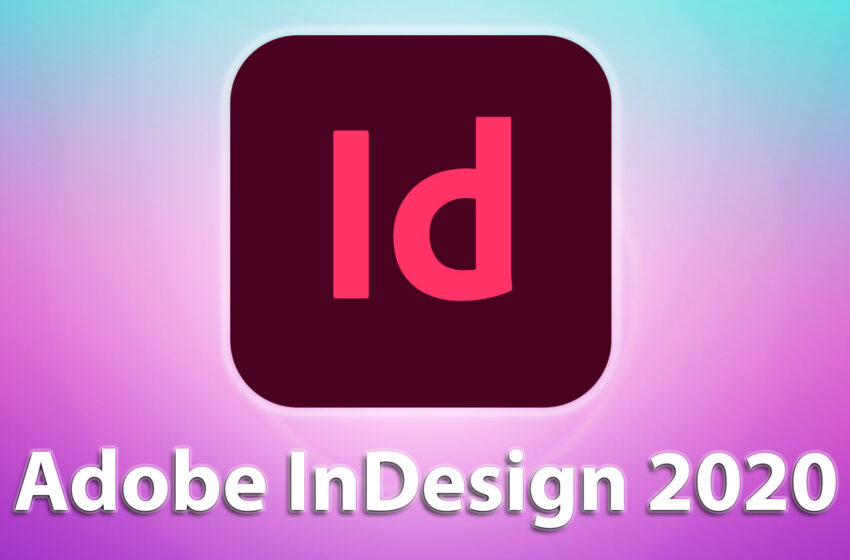  Tải phần mềm Adobe InDesign 2020